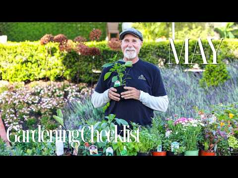 May Gardening Checklist • What to Plant Now!