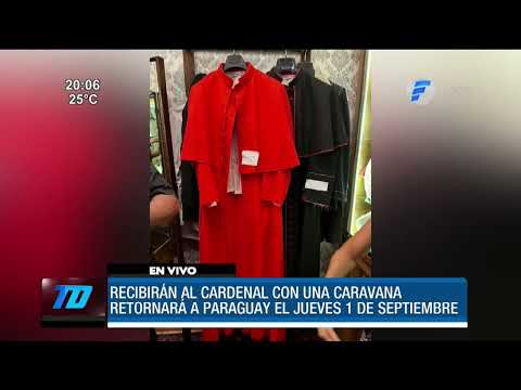 Recibirán al primer cardenal paraguayo con una caravana