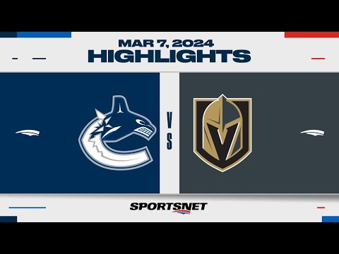 NHL Highlights | Canucks vs. Golden Knights - March 7, 2024