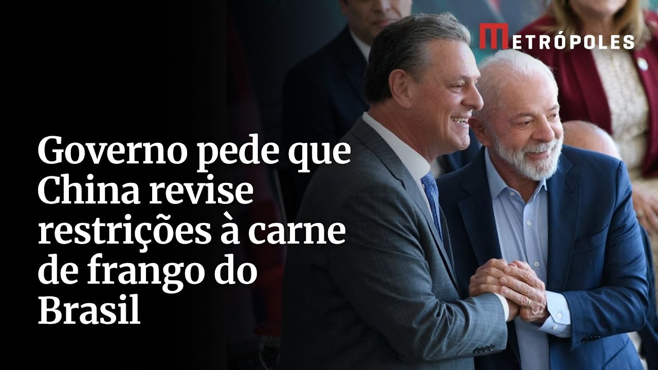 Governo pede que China revise restrições à carne de frango do Brasil