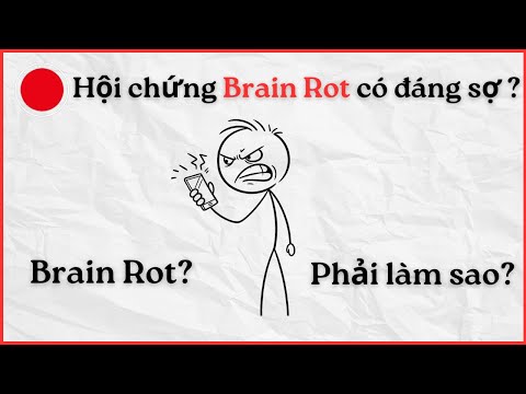 Cảnh báo Brain Rot! Cách giải thoát khỏi sự kiểm soát của thuật toán và lấy lại não bộ của bạn
