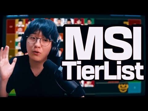 【LoLミームww】 UGが決める”MSI出場チーム＆選手のティアリスト” - MSI2024