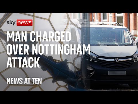 News at Ten: Man charged with the murder of three people in Nottingham attacks