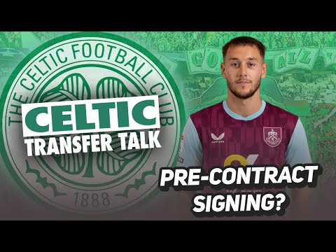 CELTIC LINKED WITH BURNLEY MIDFIELDER ON PRE-CONTRACT! | Celtic Transfer Talk