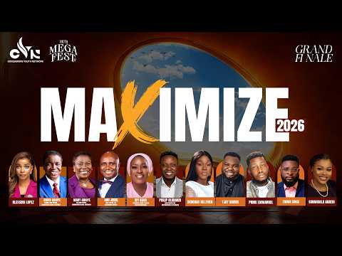 MAXIMIZE 2026 | YOUTH MEGA FEST | GRAND FINALE | SECOND SERVICE | 06.09.26