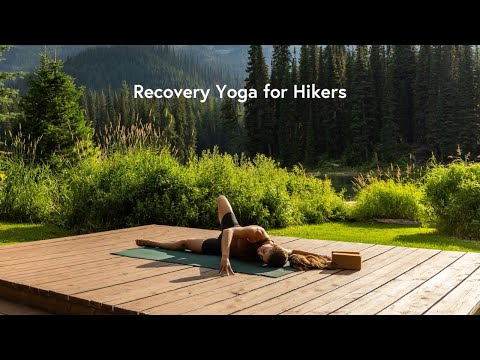 25 Minute Recovery Yoga for Hikers – Cool Down After Your Hike