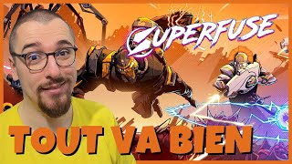 Vido-Test : TOUT VA BIEN SE PASSER ! Superfuse | GAMEPLAY FR