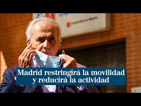 Madrid restringirá la movilidad y reducirá la actividad en los barrios con más casos de coronavirus