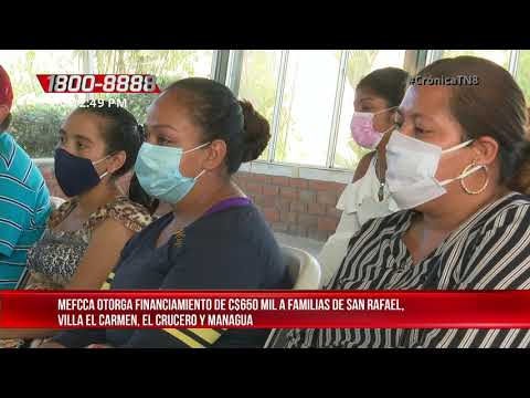 MEFCCA otorga financiamiento de C$ 650 mil a familias de Managua - Nicaragua