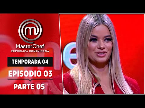 EPISODIO 03 - 5/6: Conociendo la cocina | TEMPORADA 4 | MASTERCHEF CELEBRITY RD