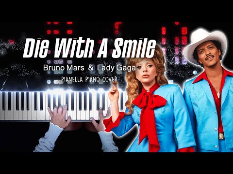 Lady Gaga, Bruno Mars - Die With A Smile | Piano Cover by Pianella Piano