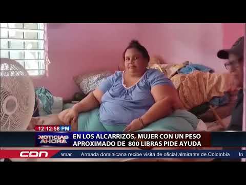 En Los Alcarrizos, mujer con un peso aproximado de 800 libras pide ayuda