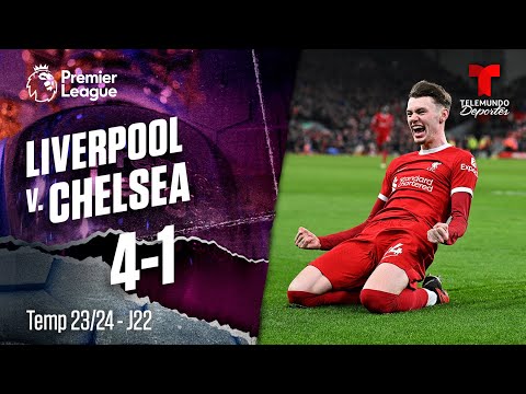 Highlights & Goles: Liverpool v. Chelsea 4-1 | Premier League | Telemundo Deportes