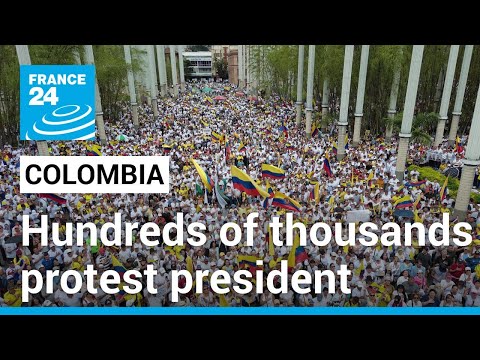 Hundreds of thousands of Colombians protest President Petro's economic, social reforms • FRANCE 24