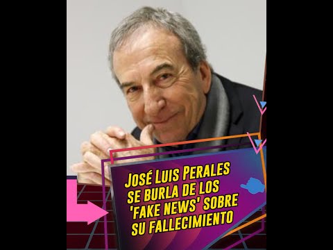 José Luis Perales se burla de los 'fake news' sobre su fallecimiento