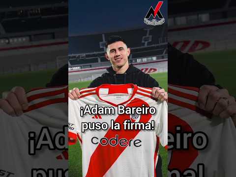 ¡Adam Bareiro puso la firma y es nuevo jugador de River! ?