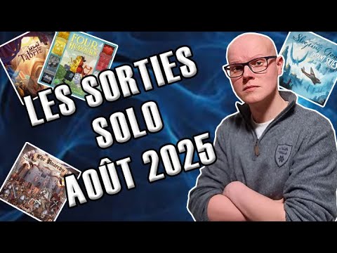 Les sorties jeux de société Solo du mois d'Août 2025