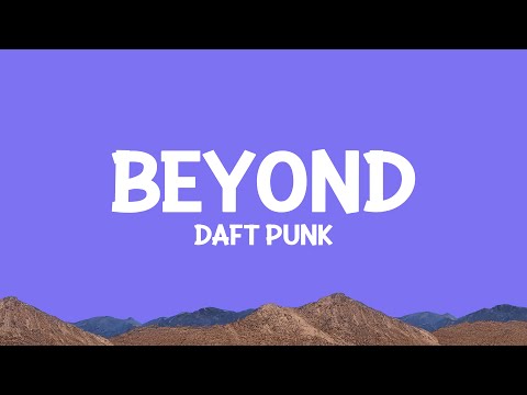 @daftpunk - Beyond (Lyrics)