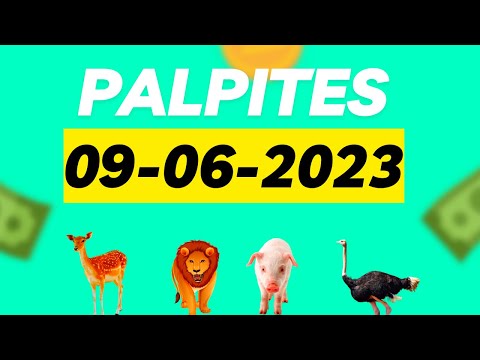 PALPITES DO JOGO DO BICHO DE HOJE 09-06-2023