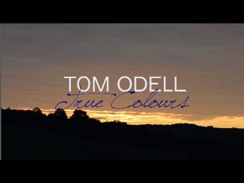 Tom Odell - True Colours (Lyrics)