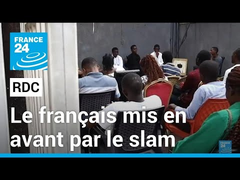 République démocratique du Congo : le slam pour se réapproprier le français • FRANCE 24