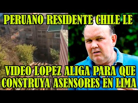 PERUANOS RESIDENTES EN CHILE ENSEÑAN ALCALDE LIMA COMO DEBERIA HACER ASENSORES EN LOS CERROS DE LIMA