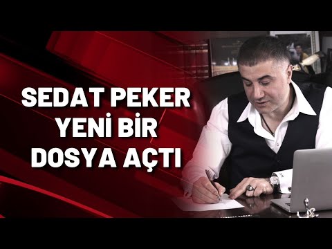 SEDAT PEKER'DEN GÜNDEM YARATACAK YENİ DOSYA