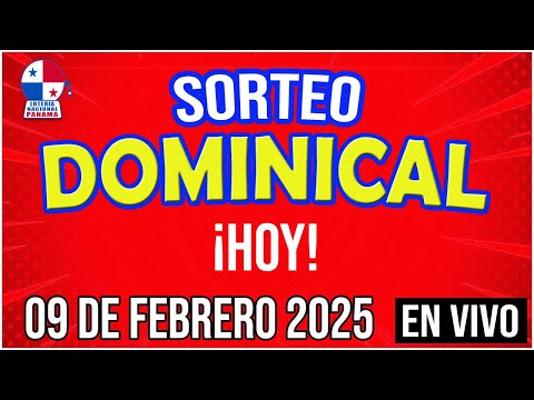 EN VIVO LOTERIA SORTEO DOMINICAL 09 de Febrero 2025 - Lotería Nacional de Panamá