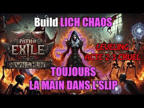 🔴POE2: Build LICH CHAOS | LA MAIN DANS L'SLIP! | ACTE 2-3 CRUEL