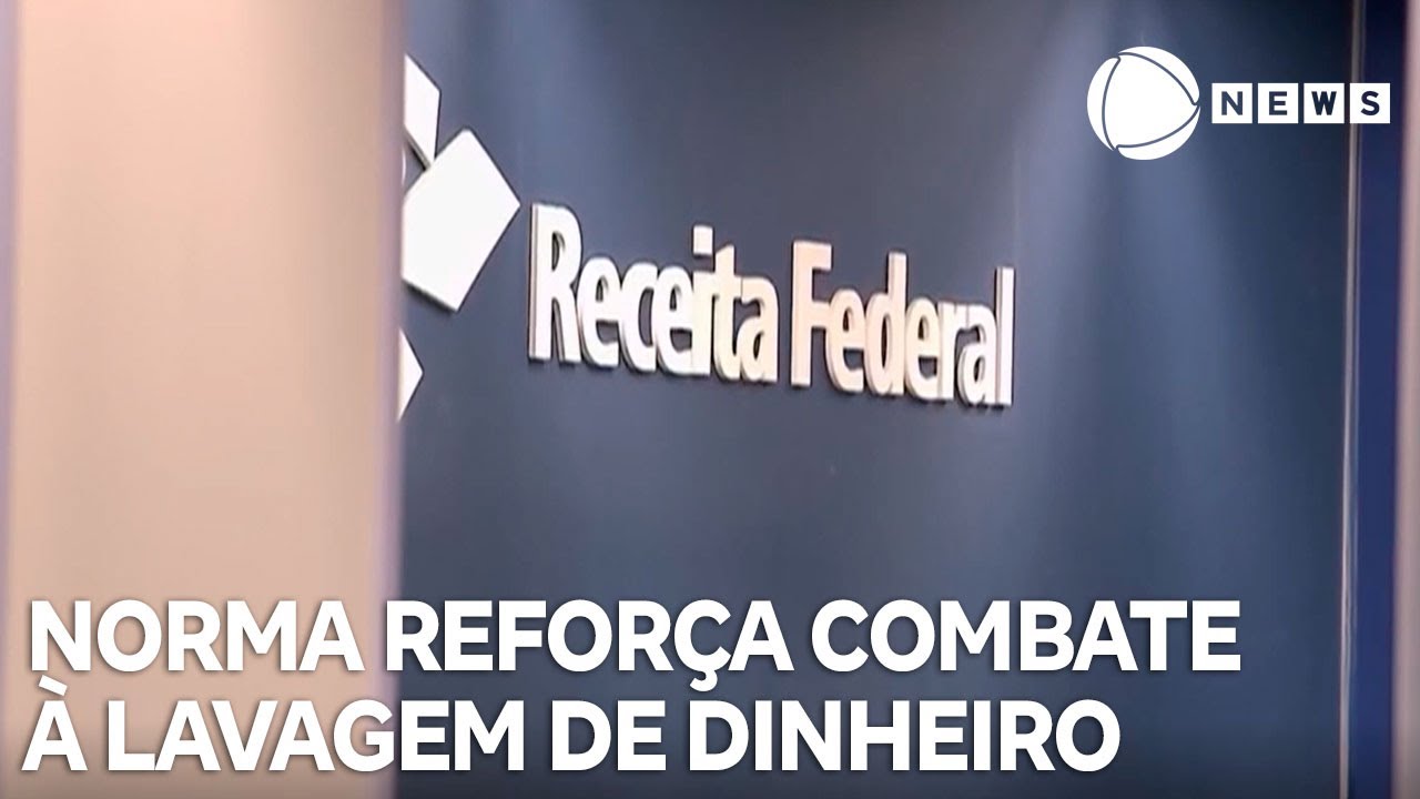 Nova norma deve endurecer combate à lavagem de dinheiro