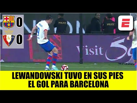 ¡Lewandowski casi adelanta al Barcelona!