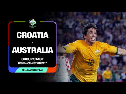 LIVE NOW: Croatia v Australia | Group Stage | 2006 FIFA WORLD CUP GERMANY™