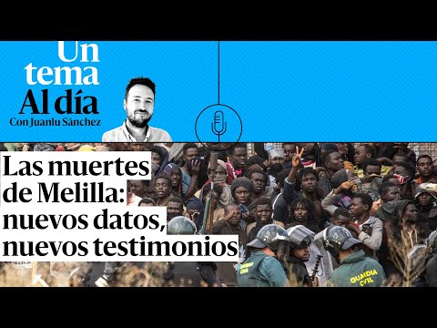 PODCAST |  Las muertes de Melilla: nuevos datos, nuevos testimonios