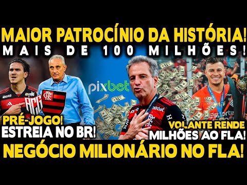 MAIOR PATROCÍNIO DA HISTÓRIA! NEGOCIAÇÃO MILIONÁRIA! PRÉ-JOGO! ESTREIA NO BRASILEIRÃO!