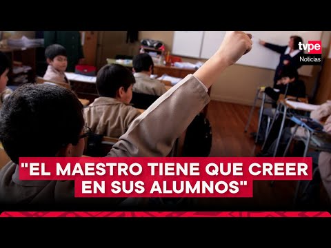 Maestros en el Perú: la importancia de los docentes para crecer como sociedad