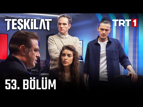 Teşkilat 53. Bölüm