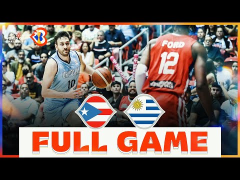 Puerto Rico v Uruguay | Basketball Full Game - #FIBAWC 2023 Qualifiers