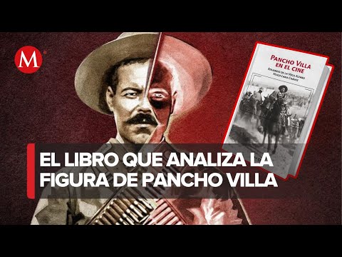 Pancho Villa en el cine, un libro con una historia no contada
