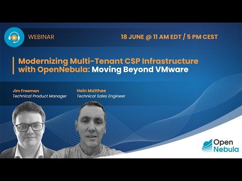 Modernizing Multi-Tenant CSP Infrastructure with OpenNebula: Moving Beyond VMware