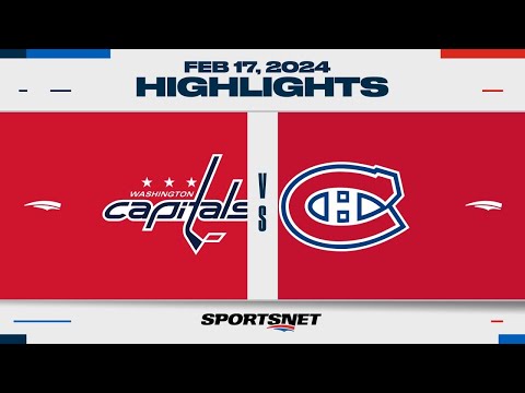 NHL Highlights | Capitals vs. Canadiens - February 17, 2024