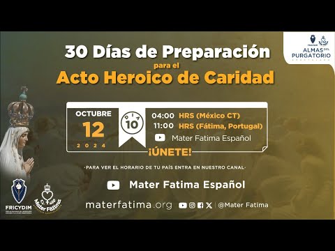 Día 10 - Preparación para el Acto Heroico de Caridad por las almas del purgatorio