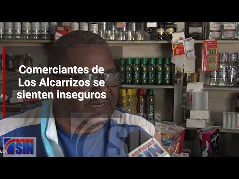 Comerciantes de Los Alcarrizos se sienten inseguros