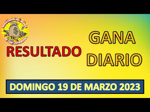 RESULTADO SORTEO GANA DIARIO DEL DOMINGO 19 DE MARZO DEL 2023 /LOTERÍA DE PERÚ/