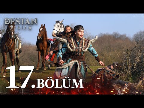 Destan 17. Bölüm @atv