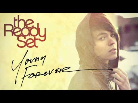 The Ready Set - Young Forever