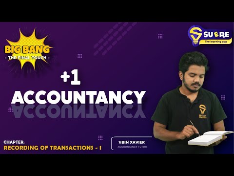 XI ACCOUNTANCY | CHAPTER 3 | RECORDING OF TRANSACTION – I