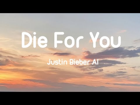 The Weeknd - Die For You ( Justin bieber Cover & Lyrics