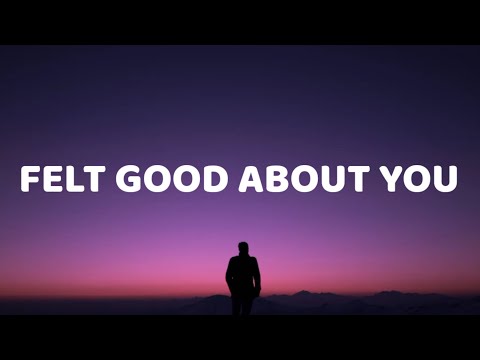 Gracie Abrams - Felt Good About You (Lyrics)