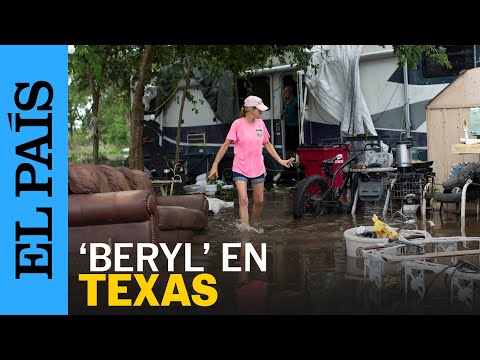 ESTADOS UNIDOS | 'Beryl' desata fuertes lluvias y vientos en Texas | EL PAÍS