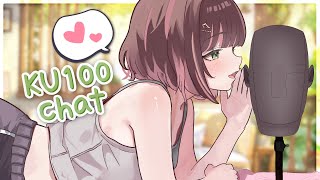 KU100 asmr chatting!